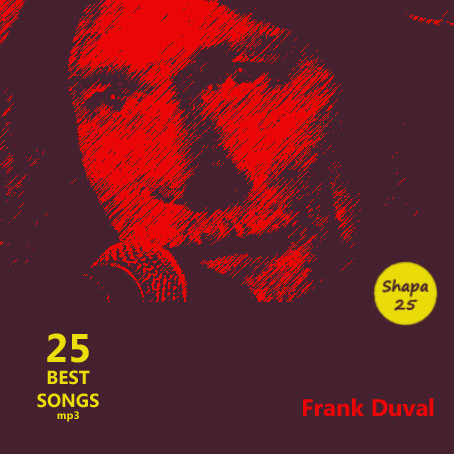Frank Duval - 25 Best Songs